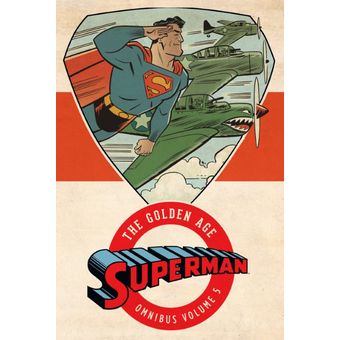 5 Superman The Golden Age Omnibus Vol 