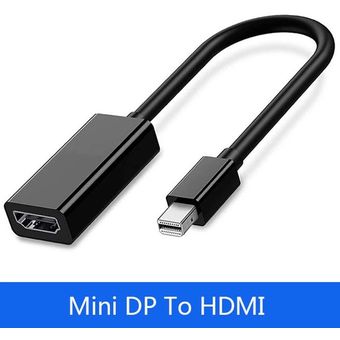 Mac Macbook Pro Air Not Cable adaptador Mini DP a HDMI para Apple 